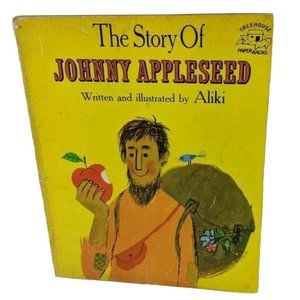 The Story of Johnny Appleseed by Aliki